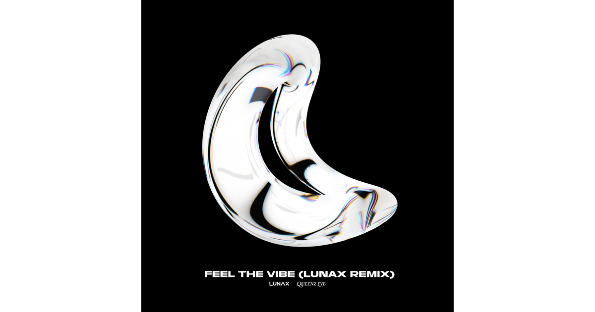 Queenz Eye and LUNAX Bring the Heat of Summer with “Feel the Vibe” Remix 